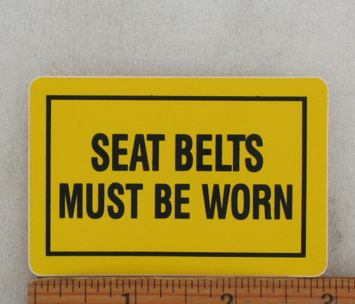 Decal "Seat Belts Must Be Worn" for Aviation Ground Support Equipment Safety Compliance