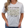 Praise The Lord Tee