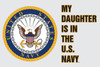 My Daughter Is In The Navy Decal