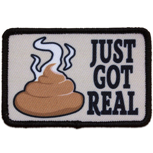 Shit Just Got Real Morale Patch Shit Just Got Real Morale Patch