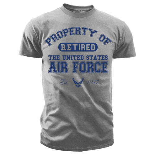US Air Force Property of the Air Force Retired T-Shirt US Air Force Property of the Air Force Retired T-Shirt