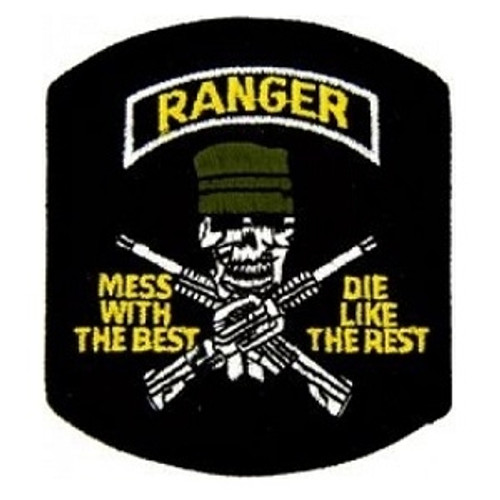 Ranger Mess with the Best, Die Like the Rest Patch Ranger Mess with the Best, Die Like the Rest Patch