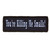 You're Killing Me Smalls Morale Patch