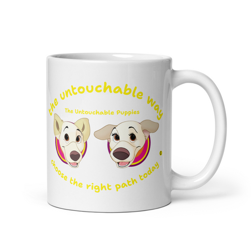 White glossy mug / Floppy Ears and Curly Tail / choose the right path today 3