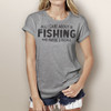 All I Care About Is Fishing - Short Sleeve T-Shirt