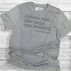 I Drink To Make Other People More Interesting- Short Sleeve T-Shirt