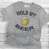 Hold My Beer - Short Sleeve T-Shirt