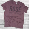 Rose' All Day - Short Sleeve T-Shirt