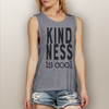Kindness is Cool - Muscle Tank (more color choices)
