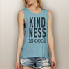 Kindness is Cool - Muscle Tank (more color choices)