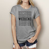 Weekend - Woman's Short Sleeve T-Shirt (More Color Choices)