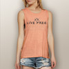 Live Free - Muscle Tank (More Color Choices)