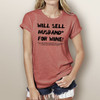 Will Sell Husband for Wine - Woman's Short Sleeve T-Shirt (more color choices)
