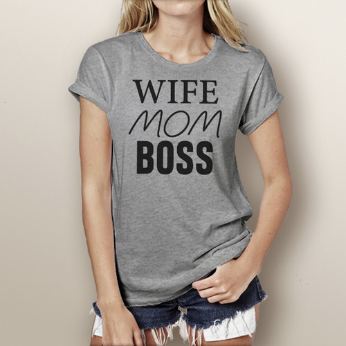 Wife, Mom Boss - Short Sleeve T-Shirt