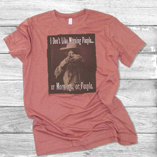 I Don't Like Morning People- Short Sleeve T-Shirt