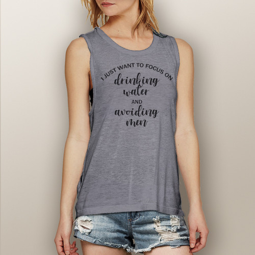 Drinking Water and Avoiding Men - Muscle Tank