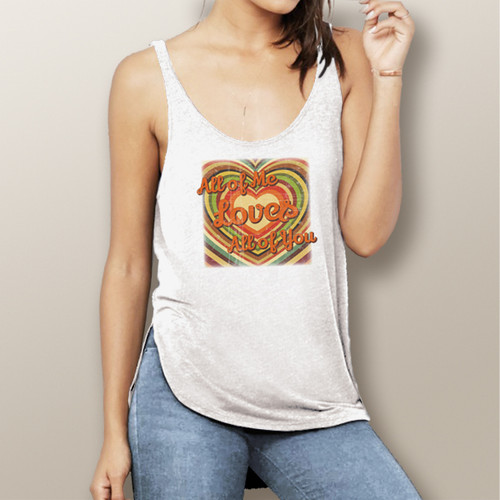 All of Me Loves All of You - Flowy Slit Tank (more color choices)