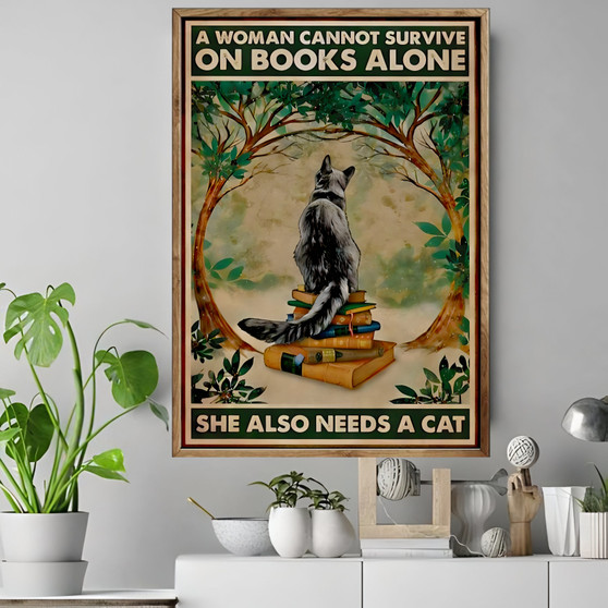 Cat And Reading Book A Woman Cannot Survive On Books Alone She Also Needs A Cat