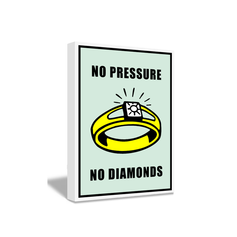 MONOPOLY - NO PRESSURE NO DIAMONDS