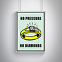 MONOPOLY - NO PRESSURE NO DIAMONDS