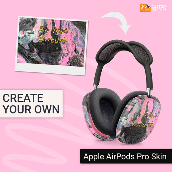 Create Your Own
Custom
Apple AirPods Max Skin