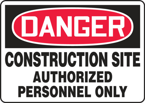 Danger Construction Site Authorized Personnel Only Sign 10"x14"