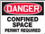 Danger Confined Space Permit Required Sign 10"x14"