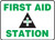First Aid Station Sign 10"x14"