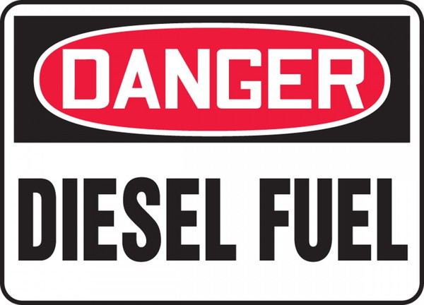 Danger Diesel fuel Only Sign 10"x14"