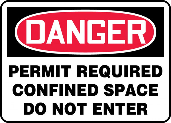 Danger Permit Required Confined Space Do Not Enter Sign 10"x14"
