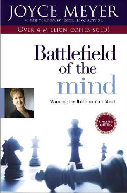 Battlefield of the Mind: Winning the Battle in Your Mind