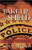 Take Up the Shield  Comparing the Uniform of the Police Officer & the Armor of God Paperback