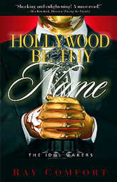 Hollywood Be Thy Name - Paperback