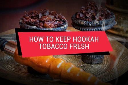 How to store tobacco to keep it fresh