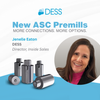 Big News: New ASC Premilled Blank Connections Are Coming to DESS!