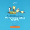 The DESS Advantage: Why Partnership Matters for DSOs