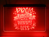 God, Jesus, led, God, Church, Christian, Neon, Sign, faith, light, lighted sign, Pray More Worry Less