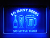 LED, Neon, Sign, light, lighted sign, custom, So Many Beers  So Little Time, beer, beers, man cave