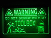 LED, Neon, Sign, light, lighted sign, custom, 
Don't Screw with My Toolbox, mechanic, tools, garage