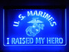 LED, Neon, Sign, light, lighted sign, custom, 
I Raised My Hero,  marine, marines