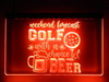 LED, Neon, Sign, light, lighted sign, custom, 
Golf, Weekend Forecast Golf with a Chance of Beer