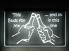 LED, Neon, Sign, light, lighted sign, custom, 
This Buds For Me, bud, Budweiser, funny