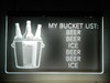 LED, Neon, Sign, light, lighted sign, custom, 
Bucket, List, beer, man cave