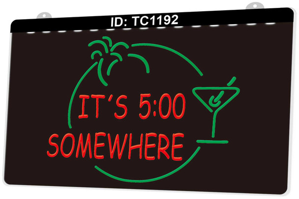 2 Color 5 O' Clock Somewhere Custom LED Sign