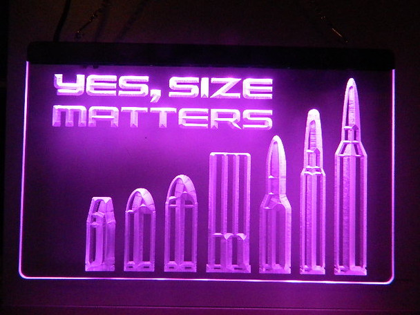 LED, Neon, Sign, light, lighted sign, custom, 
Size Matters, bullets