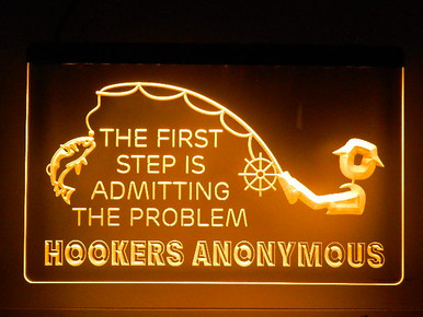 Hooker's Anonymous Acrylic LED Sign - Funny Fishing Sign
