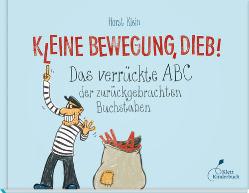 Buch „Kleine Bewegung, Dieb“ von Horst Klein
