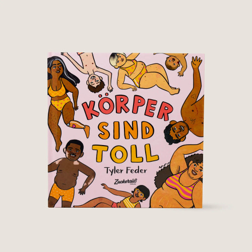 Buch „Körper sind toll“ von Tyler Feder