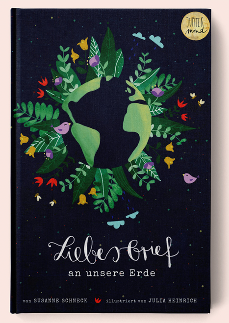 Buch „Liebesbrief an die Erde“ von Susanne Schneck & Julia Heinrich