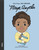 Little People, Big Dreams „Maya Angelou“
